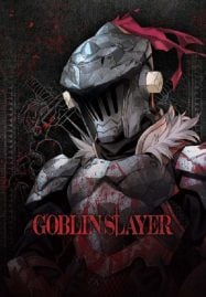 ดูอนิเมะฟรี Goblin Slayer ก็อบลินสเลเยอร์