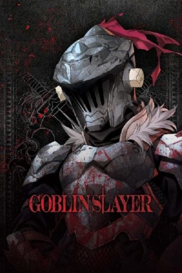 ดูอนิเมะออนไลน์ Goblin Slayer ก็อบลินสเลเยอร์