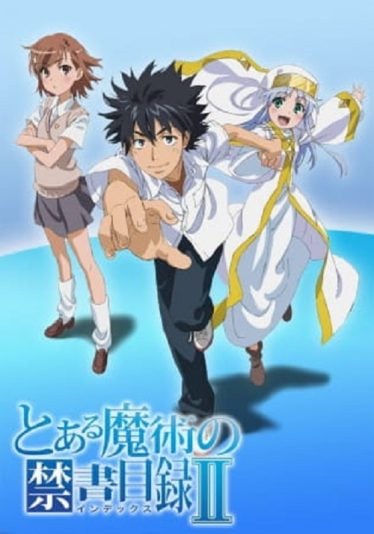 ดูอนิเมะออนไลน์ Toaru Majutsu no Index II อินเด็กซ์ คัมภีร์คาถาต้องห้าม ภาค 2