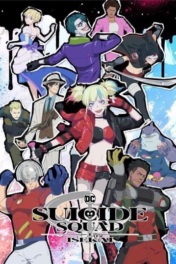 ดูอนิเมะออนไลน์ Suicide Squad ISEKAI ทีมพลีชีพมหาวายร้าย อิเซไค