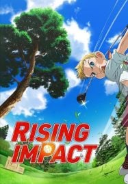 ดูอนิเมะฟรี Rising Impact 2 ไรซิ่ง อิมแพ็ค ภาค 2