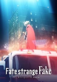 ดูอนิเมะฟรี Fate Strange Fake Whispers Of Dawn (2023) มหาสงครามจอกศักดิ์สิทธิ์